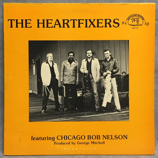 Heartfixers - Featuring Chicago Bob Nelson, VG+