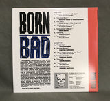 Various artist- Born Bad, Volume One LP