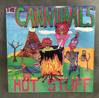 Cannibals- Hot Stuff LP
