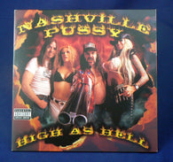 Nashville Pussy ‎– High As Hell LP, EXC