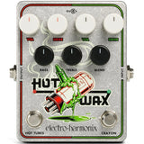 Electro-Harmonix Hot Wax