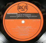 Love and Rockets - Seventh Dream of Teenage Heaven LP, Alt rock/ Goth, NM Vinyl
