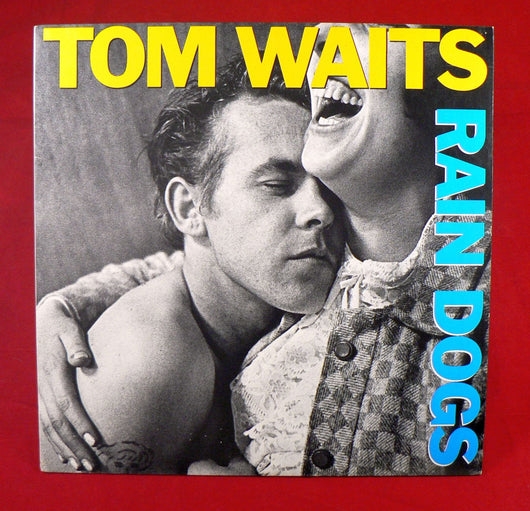 Tom Waits - Rain Dogs LP, 1st Press, VG+ Vinyl
